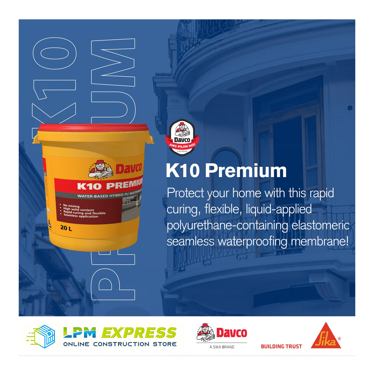 Davco K10 Premium - Waterbased Hybrid PU Waterproofing 西卡